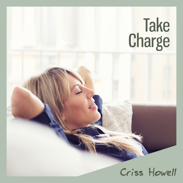 Take Charge: Envision Your Future Self, Overcome Limiting Beliefs, Do What You Want, Despite Convention