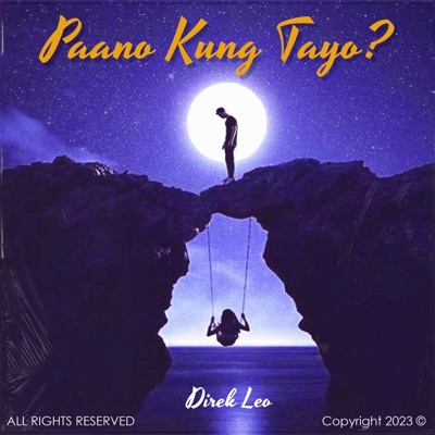 PAANO KUNG TAYO? - Single