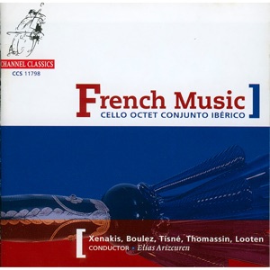 French Music: Works by Xenakis, Boulez, Tisné, Thomassin & Looten