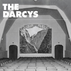 When I Am New Again The Darcys
