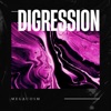 Digression - Single