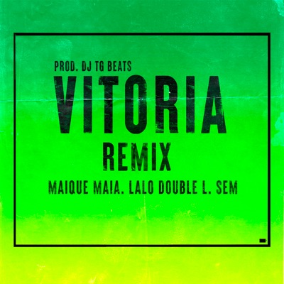 Vitoria (Remix) - Single
