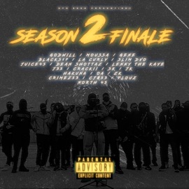 Season 2 Finale (feat. Godwill, Moussa, Géné, La Curly, Slim Dvo, Juice 45, Dean Shottaz, Lenny The Kaye, J'35, Crackii, SK KINGSTON, JK KINGSTON, OA, ZK, CRIMEZ53, CJ053, Flouz & NORTH45) Stu Sesh, Blacks17 & HAKUNA