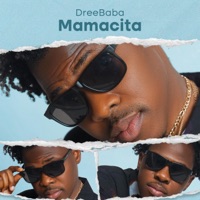 Mamacita - Single - DreeBaba