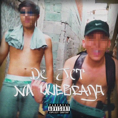 De Jet na Quebrada - Single