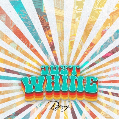 Just Whine - Single