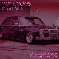 Mercedes - Single - KingMarc
