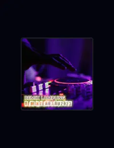 收听 REMIX LAMPUNG、观看音乐视频、阅读小传、查看巡演日期等 ！