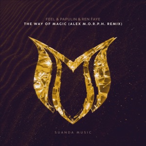 The Way of Magic (Alex M.O.R.P.H. Remix) - Single