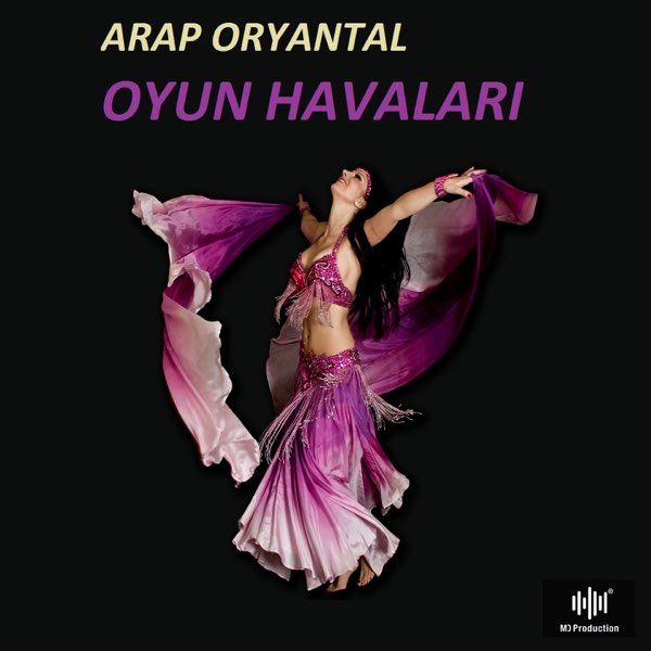 Arap Oryantal Oyun Havaları - EP - Album by MD Stüdyo Orkestrası - Apple  Music