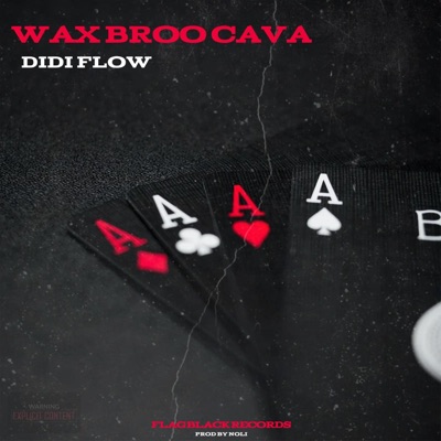 WAX BROO CAVA - Single