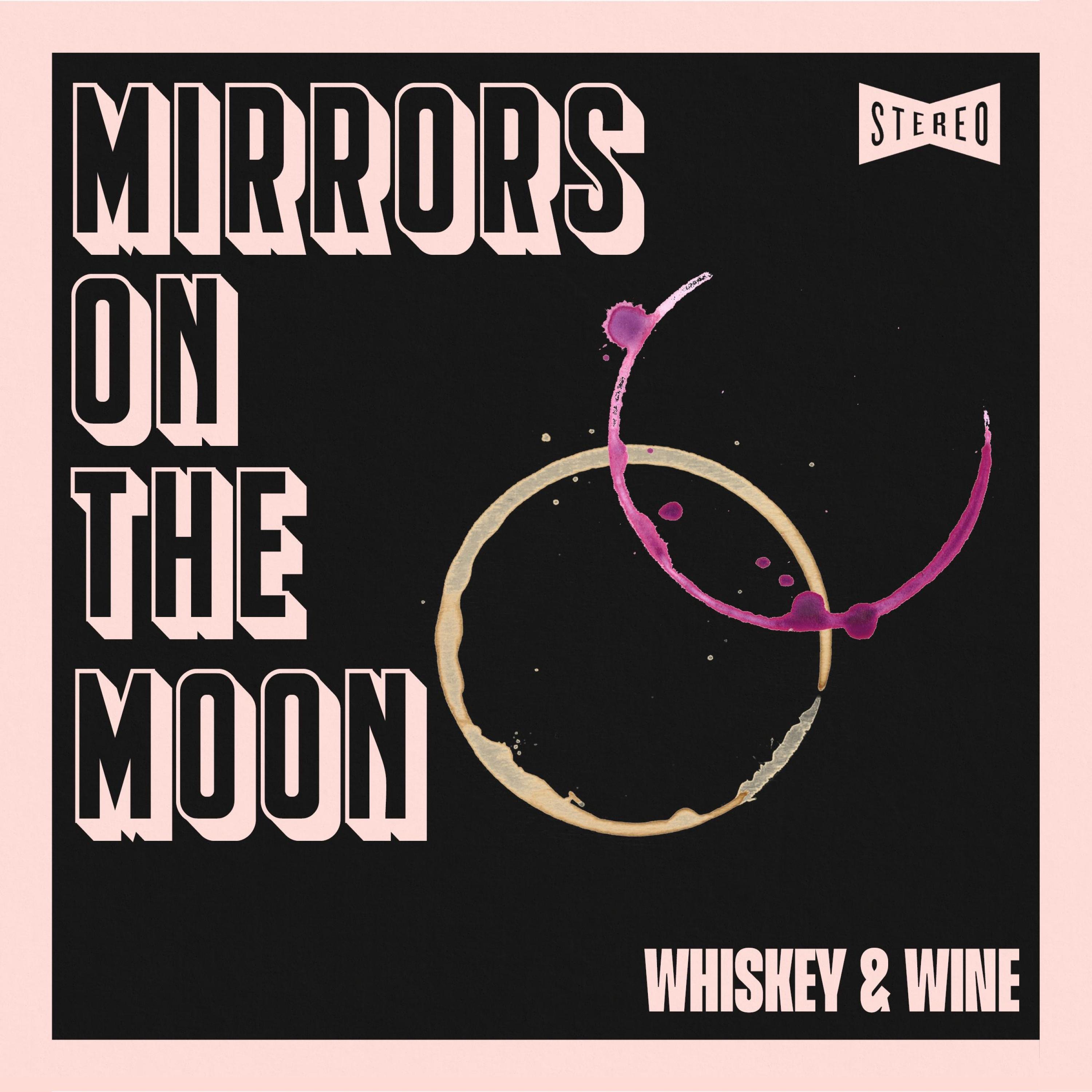 Whiskey & Wine - Single