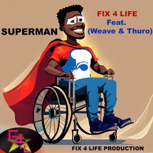 Superman (feat. Weave & Thuro) - Single