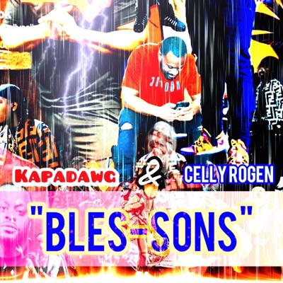 BLES-SONS (feat. Kapadawg) - Single