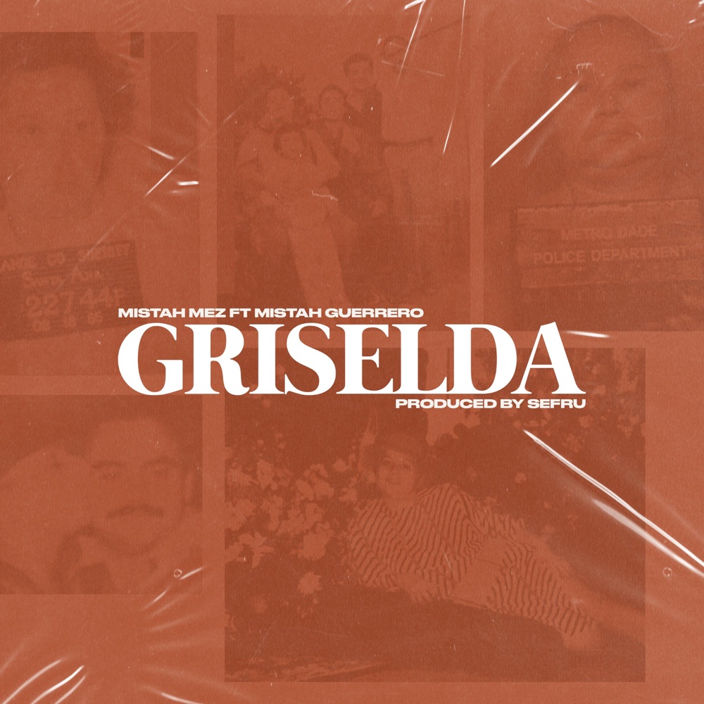 Обложка альбома «GRISELDA (feat. Mistah Guerrero) - Single» — Mistah Mez