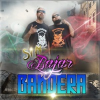 Sin Bajar Bandera (Remix) - Single - Onceavos Soldiers