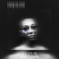 Losing My Mind. - Single - Elusid