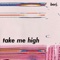 Take Me High (feat. Oliver Boyd) artwork