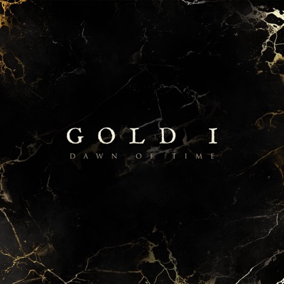 Gold I (Dawn of Time) - Single