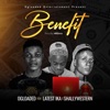 Benefit (feat. Shallywestern & Latest Ika) - Single