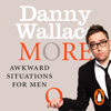 More Awkward Situations for Men - Danny Wallace