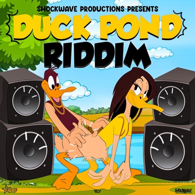 Duck Pond Riddim