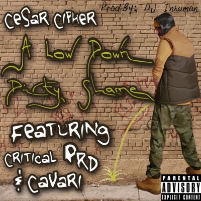 A Low Down Dirty Shame (feat. Critical, PRD & Cavari) - Single