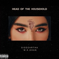 Head of the Household - Single - Siddzartha & M.K. Khan
