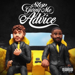 STOP GIVING ME ADVICE cover art