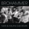 Brohammer - Topher Jones lyrics