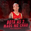 Bota as 2 Mãos no Chão - Single