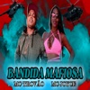 Bandida Mafiosa - Single