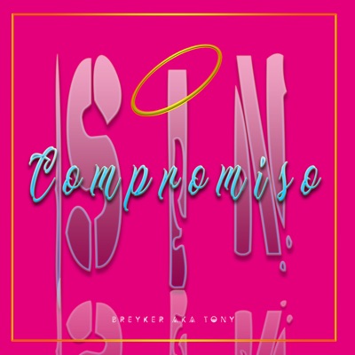 Sin Compromiso - Single