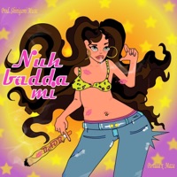 Nuh Badda mi - Single - BadB
