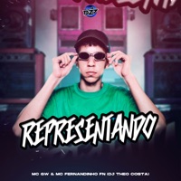 REPRESENTANDO (feat. MC GW) - Single - DJ Theo Costa, MC FERNANDINHO FN & CLUB DA DZ7