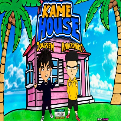 Kamehouse (feat. Anacroniko) - Single