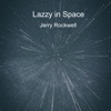 Lazzy In Space - Single