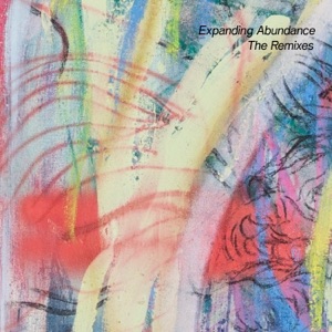 Expanding Abundance I the Remixes - EP