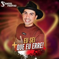 Eu Sei Que Eu Errei - Single - Samuel Freitas