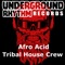 Afro Acid - Tribal House Crew lyrics