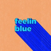Feelin' Blue artwork