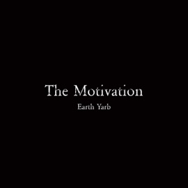 The Motivation Earth Yarb