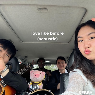 Love Like Before (Acoustic) - Single