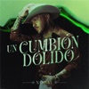 Un Cumbión Dolido - Single