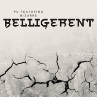 Belligerent (feat. Bizarre) - Single - PU