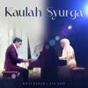 Khai Bahar & Lia Aziz - Kaulah Syurga artwork