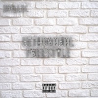 Withdrawal Freestyle - Single - Idyllic