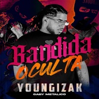 Bandida Oculta - Single - Young Izak