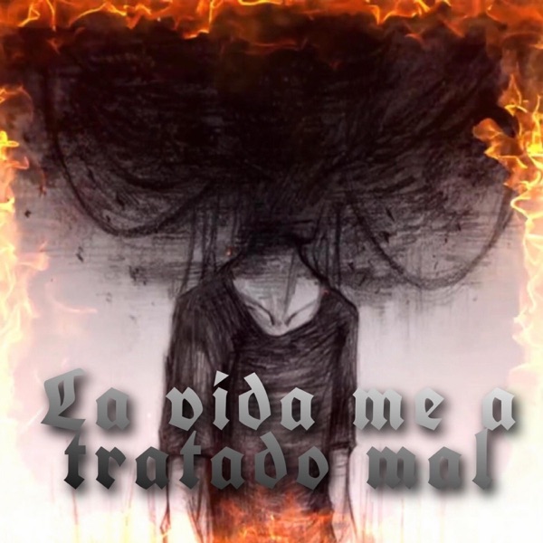 LA VIDA ME A TRATADO MAL (feat. DOBLE O & CRISTIAN DR)