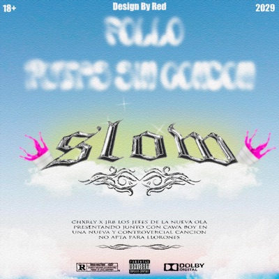 Slow (feat. JRB) - Single